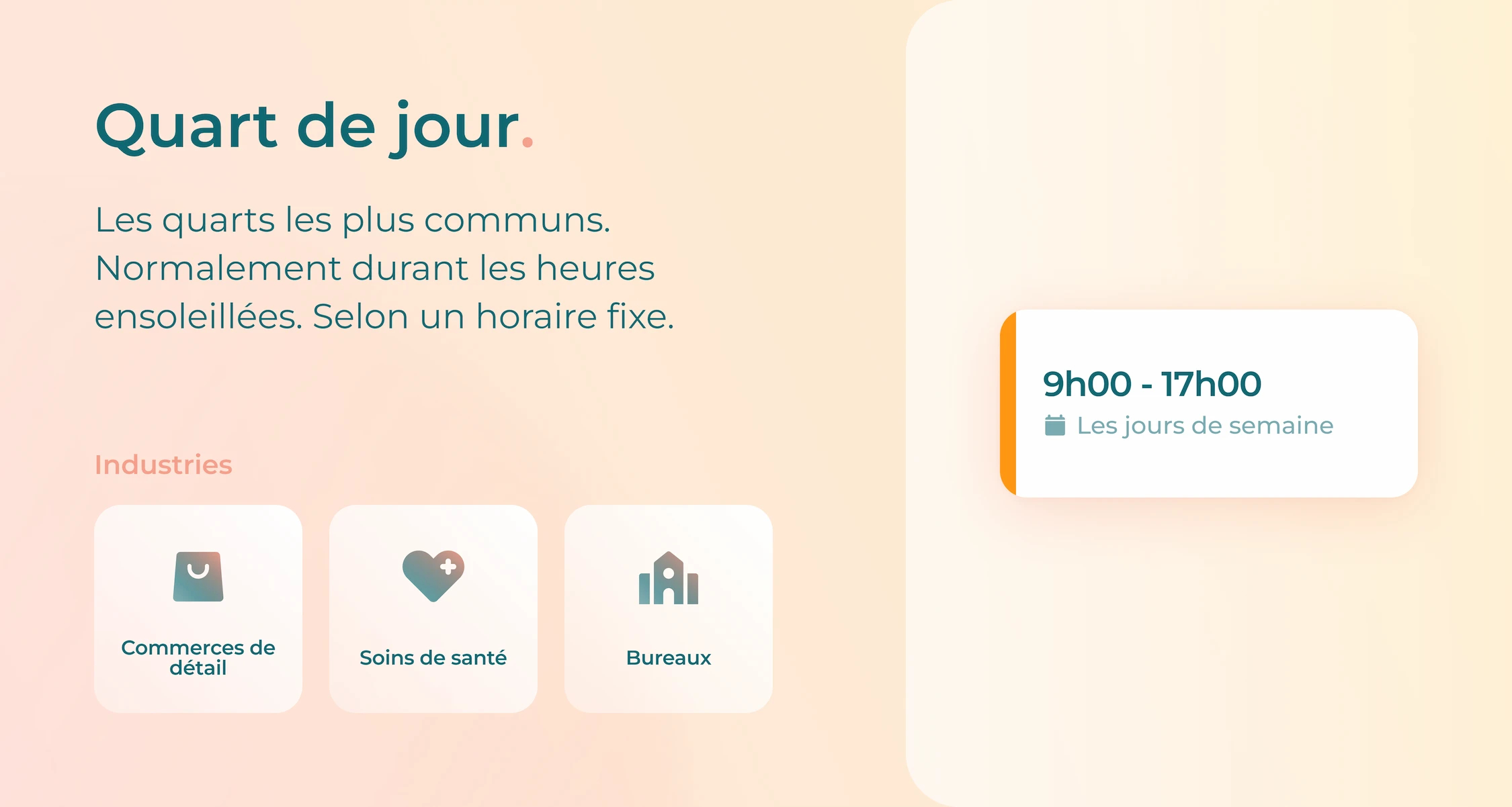Image avec des détails sur les quarts de travail de jour et les secteurs qui les utilisent.