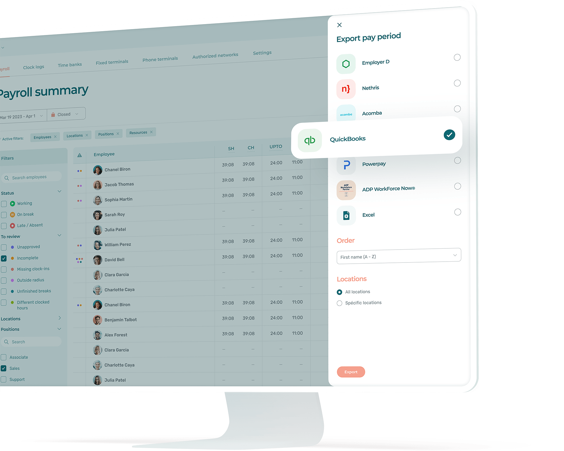 Timesheet exportation of employees clock in and out and automaticly send to payroll system with integration